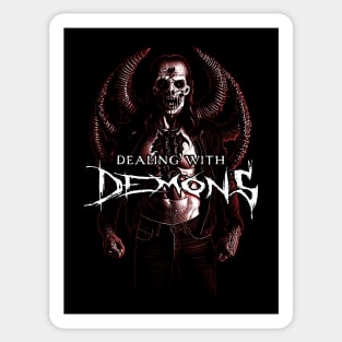 Dealing with Demons Sticker